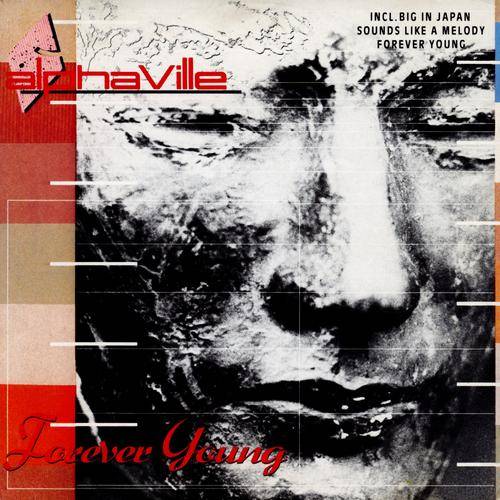 Alphaville, " Forever Young ", LP